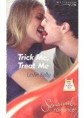 Kelly, Leslie - Trick Me, Treat Me