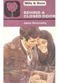 Donnelly, Jane - Behind a Closed Door