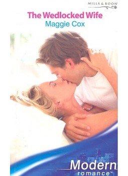 Cox, Maggie - The Wedlocked Wife Cox, Maggie - The Wedlocked Wife, null 2006 antikvár könyv