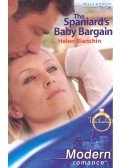 Bianchin, Helen - The Spaniard's Baby Bargain