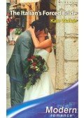 Walker, Kate - The Italian's Forced Bride