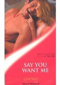 MYERS,CINDI - Say You Want Me