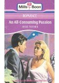 Mather, Anne - An All-consuming Passion