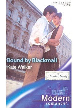 Walker, Kate - Bound by Blackmail Walker, Kate - Bound by Blackmail, null 2005 antikvár könyv