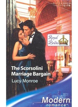 MONROE, LUCY - The Scorsolini Marriage Bargain MONROE, LUCY - The Scorsolini Marriage Bargain, null 2006 antikvár könyv