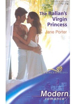 Porter, Jane - The Italian's Virgin Princess Porter, Jane - The Italian's Virgin Princess, null 2004 antikvár könyv