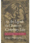 Frese, Dolores Warwick - An Ars Legendi for Chaucer's Canterbury Tales – Re-Constructive Reading