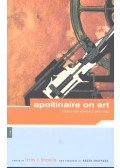 BREUNING, LEROY C. (editor) - Apollinaire on Art – Essays and Reviews 1902-1918