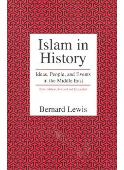 Lewis, Bernard - Islam in History – Ideas, People, and Events in the Middle East, null 2002 antikvár könyv
