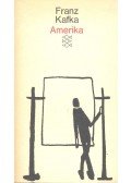 Franz Kafka - Amerika