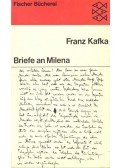 Franz Kafka - Briefe an Milena