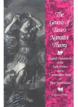 RHU, LAWRENCE F, - The Genesis of Tasso's Narrative Theory – English Translations of the Early Poetics and a Comparative Study of Their Significance, null 1993 antikvár könyv
