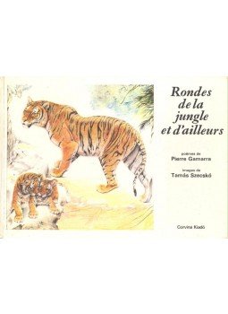 GAMARRA, PIERRE – SZECSÓ, TAMÁS - Rondes de la jungle et d'ailleurs, null 1980 antikvár könyv