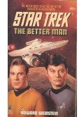 Weinstein, Howard - Star Trek – The Better Man