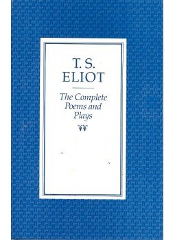 T. S. Eliot - The Complete Poems and Plays T. S. Eliot - The Complete Poems and Plays, null 2005 antikvár könyv