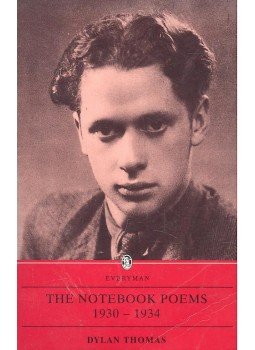 Thomas, Dylan - The Notebook Poems 1930-1934 Thomas, Dylan - The Notebook Poems 1930-1934, null 1999 antikvár könyv