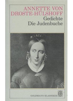 DROSTE-HÜLSHOFF, ANNETTE VON - Gedichte – Die Judenbuche DROSTE-HÜLSHOFF, ANNETTE VON - Gedichte – Die Judenbuche, null 2000 antikvár könyv