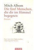 Mitch Albom - Die fünf Meschen, die dir im Himmel begegnen