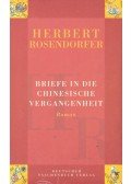 ROSENDORFER, HERBERT - Briefe in die chinesische Vergangenheit