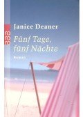 DEANER, JANICE - Fünf Tage, fünf Nächte