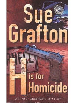 Sue Grafton - H is for Homicide Sue Grafton - H is for Homicide, null 2007 antikvár könyv