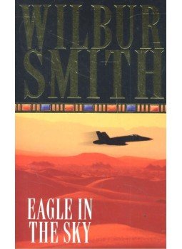 Wilbur Smith - Eagle in the Sky Wilbur Smith - Eagle in the Sky, null 2007 antikvár könyv