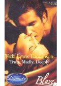 Thompson, Vicki Lewis - Truly, Madly, Deeply