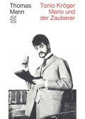 Thomas Mann - Tonio Kröger – Mario und der Zauberer