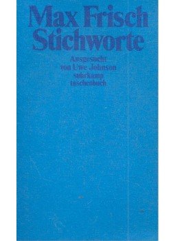 Frisch, Max - Stichworte Frisch, Max - Stichworte, null 1985 antikvár könyv