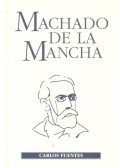 Fuentes, Carlos - Machado de la Mancha