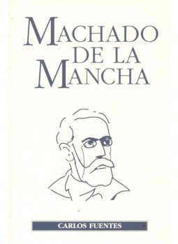 Fuentes, Carlos - Machado de la Mancha, null 2001 antikvár könyv