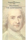 Rousseau, Jean-Jacques - The Confessions