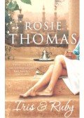 ROSIE THOMAS - Iris and Ruby