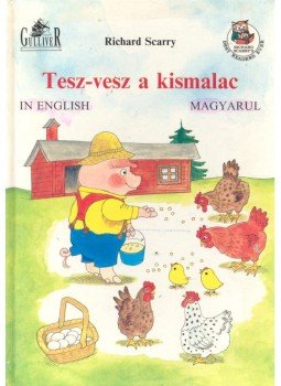 Richard Scarry - Tesz-vesz a kismalac Richard Scarry - Tesz-vesz a kismalac, null 0 antikvár könyv