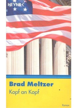 Meltzer, Brad - Kopf an Kopf Meltzer, Brad - Kopf an Kopf, null 2005 antikvár könyv