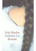 Sándor Iván - Geliebte Liv