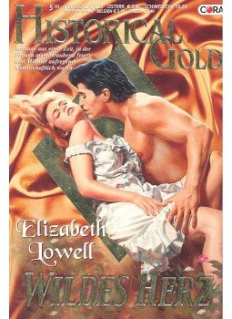 Elizabeth Lowell - Wildes Herz Elizabeth Lowell - Wildes Herz, null 0 antikvár könyv