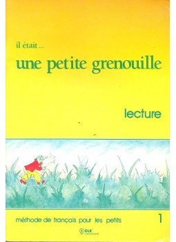 GIRARDET – SCHELLE-MERVELAY - Il était... une petite grenouille – méthode de français pour les petits 1 – lecture, null 1986 antikvár könyv