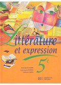ACHARD – BESSON – CARON - Littérature et expression 5e