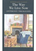 TROLLOPE. ANTHONY - The Way We Live Now