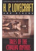 Howard Phillips Lovecraft - Tales of the Cthulhu Mythos