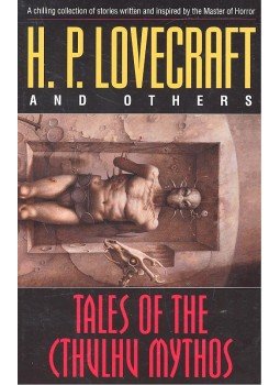 Howard Phillips Lovecraft - Tales of the Cthulhu Mythos Howard Phillips Lovecraft - Tales of the Cthulhu Mythos, null 2007 antikvár könyv