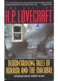 Howard Phillips Lovecraft - Bloodcurling Tales of Horror and the Macabre