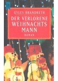 Brandreth, Gyles - Der verlorene Weihnachtsmann
