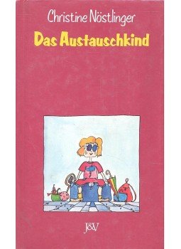 CHRISTINE NÖSTLINGER - Das Austauschkind CHRISTINE NÖSTLINGER - Das Austauschkind, null 1983 antikvár könyv