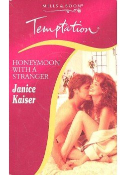 Kaiser, Janice - Honeymoon with a Stranger Kaiser, Janice - Honeymoon with a Stranger, null 1996 antikvár könyv