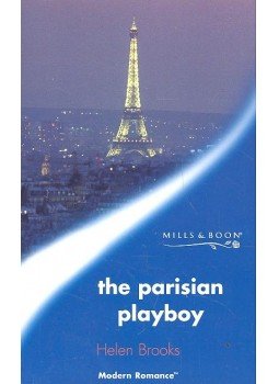 Brooks, Helen - The Parisian Playboy Brooks, Helen - The Parisian Playboy, null 2002 antikvár könyv