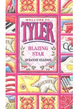 ELLISON, SUZANNE - Welcome to Tyler – Blazing Star ELLISON, SUZANNE - Welcome to Tyler – Blazing Star, null 1999 antikvár könyv