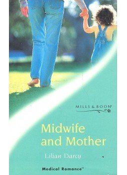 Darcy, Lilian - Midwife and Mother Darcy, Lilian - Midwife and Mother, null 2001 antikvár könyv