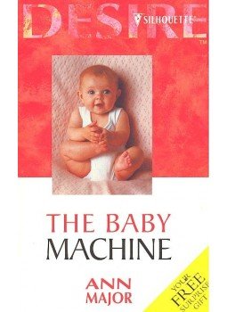 Major, Ann - The Baby Machine Major, Ann - The Baby Machine, 1995 antikvár könyv